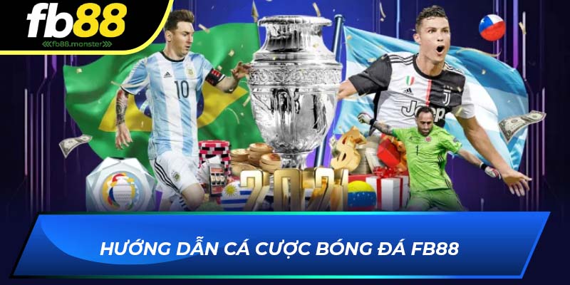 Bóng Đá FB88 – Sảnh Cá Cược Thể Thao Uy Tín Nhất 2025 Hướng dẫn cá cược bóng đá FB88